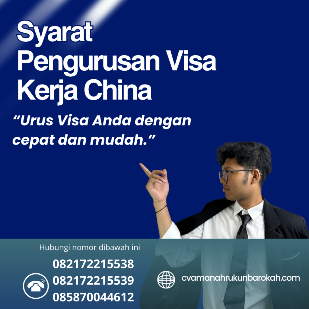 Syarat Pengurusan Visa Kerja China Syarat Pengurusan Visa Kerja China