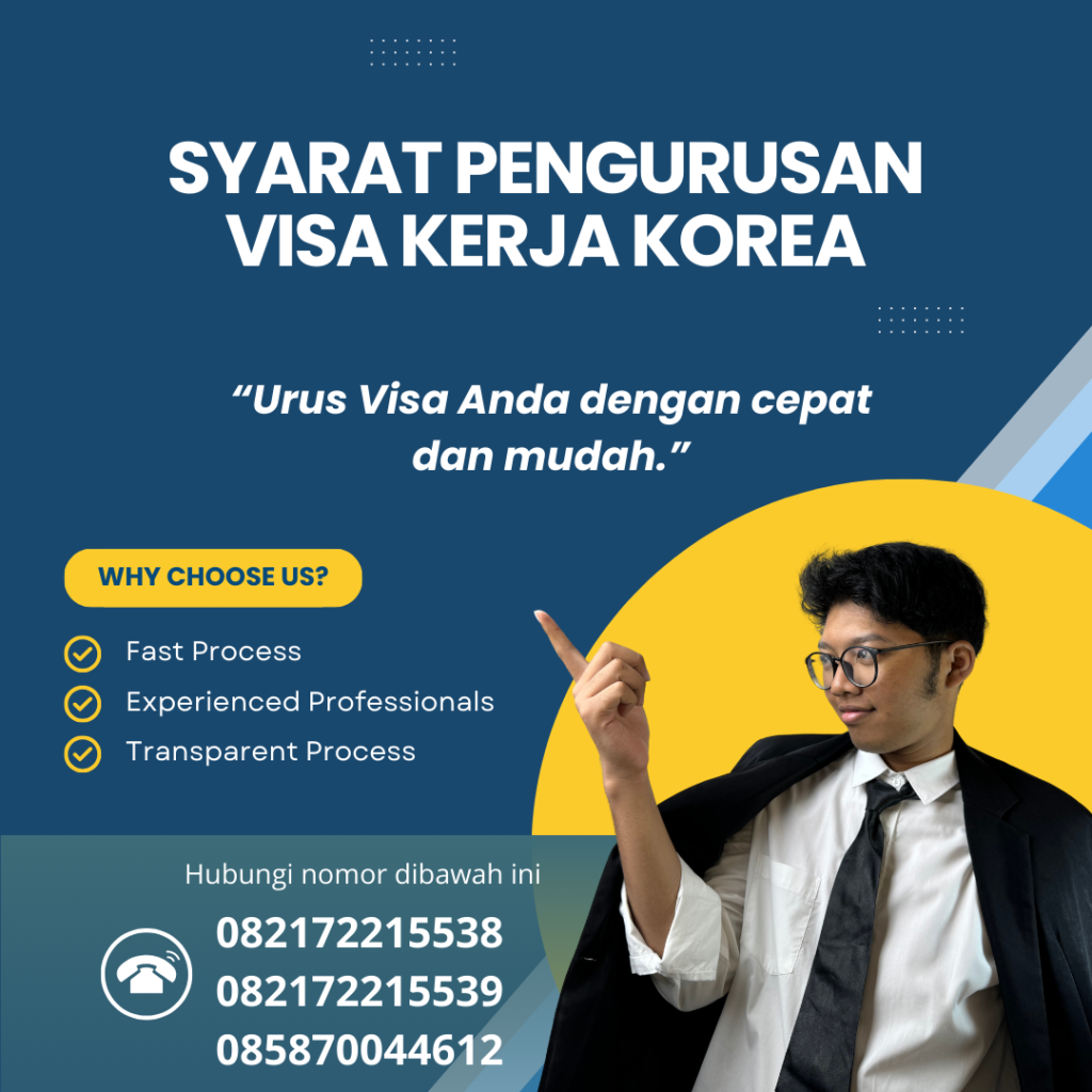 Syarat Pengurusan Visa Kerja Korea Syarat Pengurusan Visa Kerja Korea