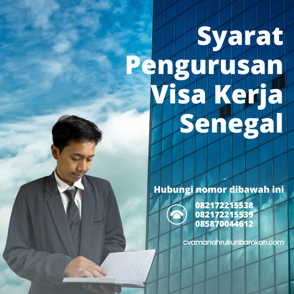 Syarat Pengurusan Visa Kerja Senegal
