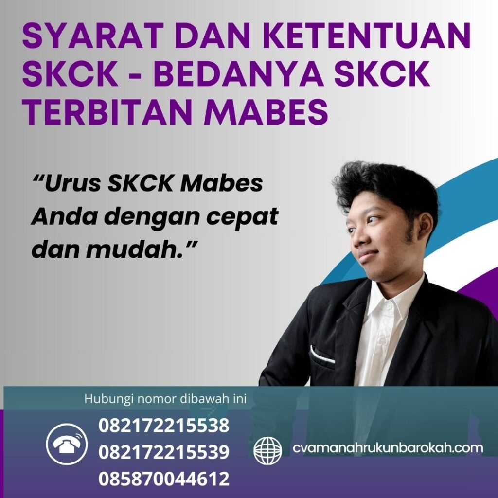 Syarat dan Ketentuan SKCK - Bedanya SKCK Terbitan Mabes Syarat Dan Ketentuan Skck Bedanya Skck Terbitan Mabes
