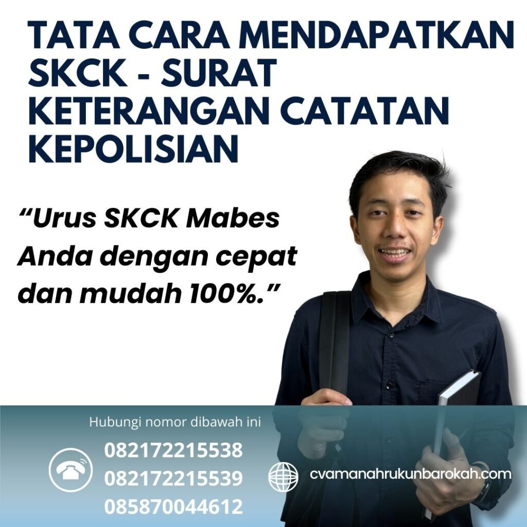 Tata cara mendapatkan SKCK - Surat Keterangan Catatan Kepolisian Tata Cara Mendapatkan Skck Surat Keterangan Catatan Kepolisian