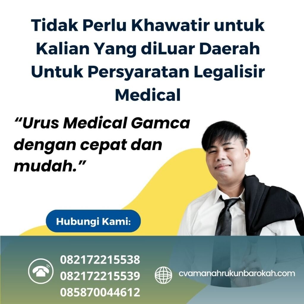 Tidak Perlu Khawatir untuk Kalian Yang diLuar Daerah Untuk Persyaratan Legalisir Medical Tidak Perlu Khawatir Untuk Kalian Yang Diluar Daerah Untuk Persyaratan Legalisir Medical