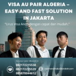 Visa Au Pair Algeria – Easy And Fast Solution In Jakarta