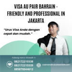 Visa Au Pair Bahrain Friendly And Professional In Jakarta