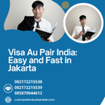 Visa Au Pair India Easy And Fast In Jakarta