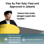 Visa Au Pair Italy Fast And Approved In Jakarta