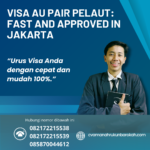 Visa Au Pair Pelaut Fast And Approved In Jakarta