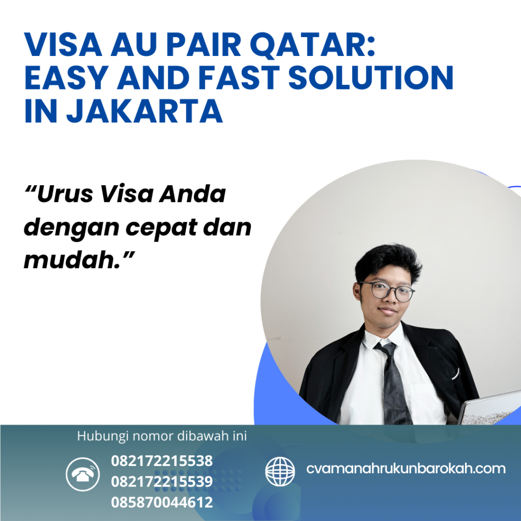 Visa Au Pair Qatar Easy And Fast Solution In Jakarta