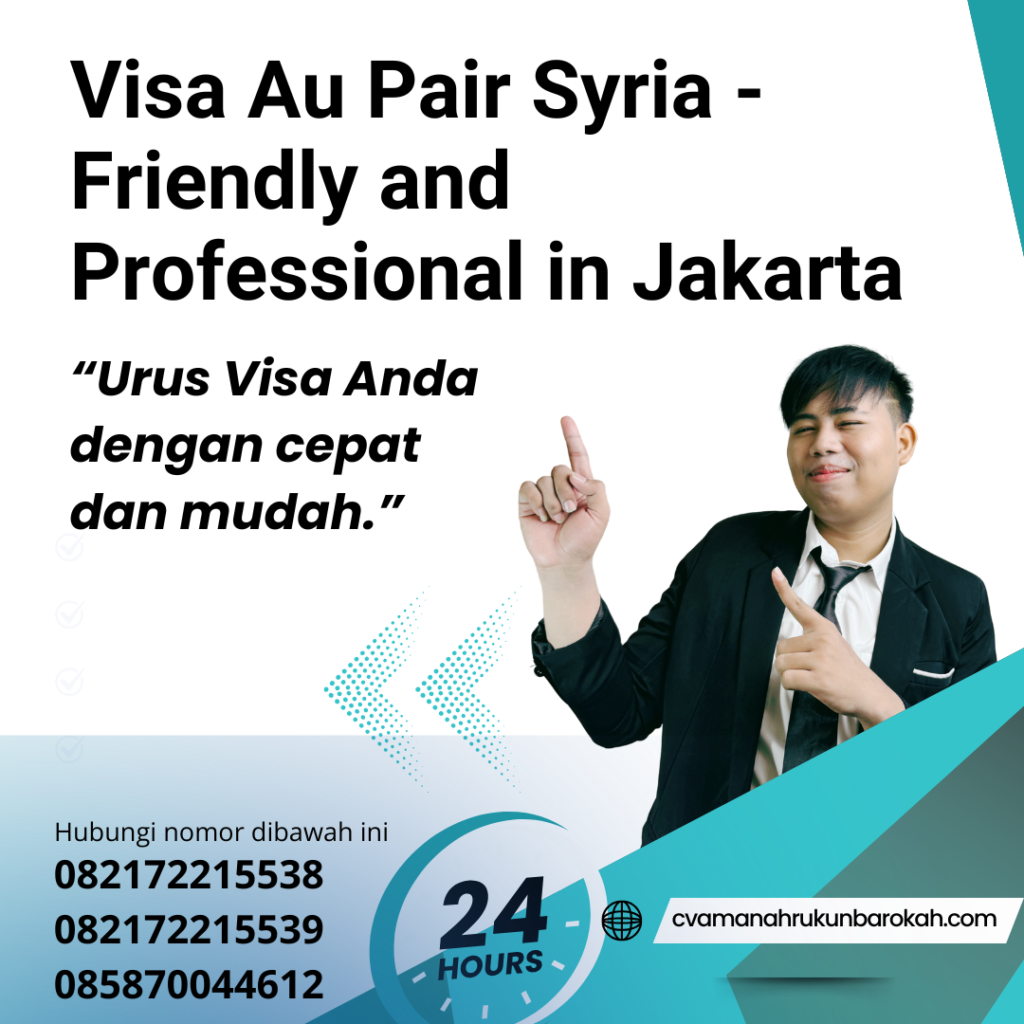 Visa Au Pair Syria Friendly And Professional In Jakarta