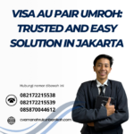 Visa Au Pair Umroh Trusted And Easy Solution In Jakarta