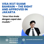 Visa Ikut Suami Bahrain – The Right And Approved In Jakarta