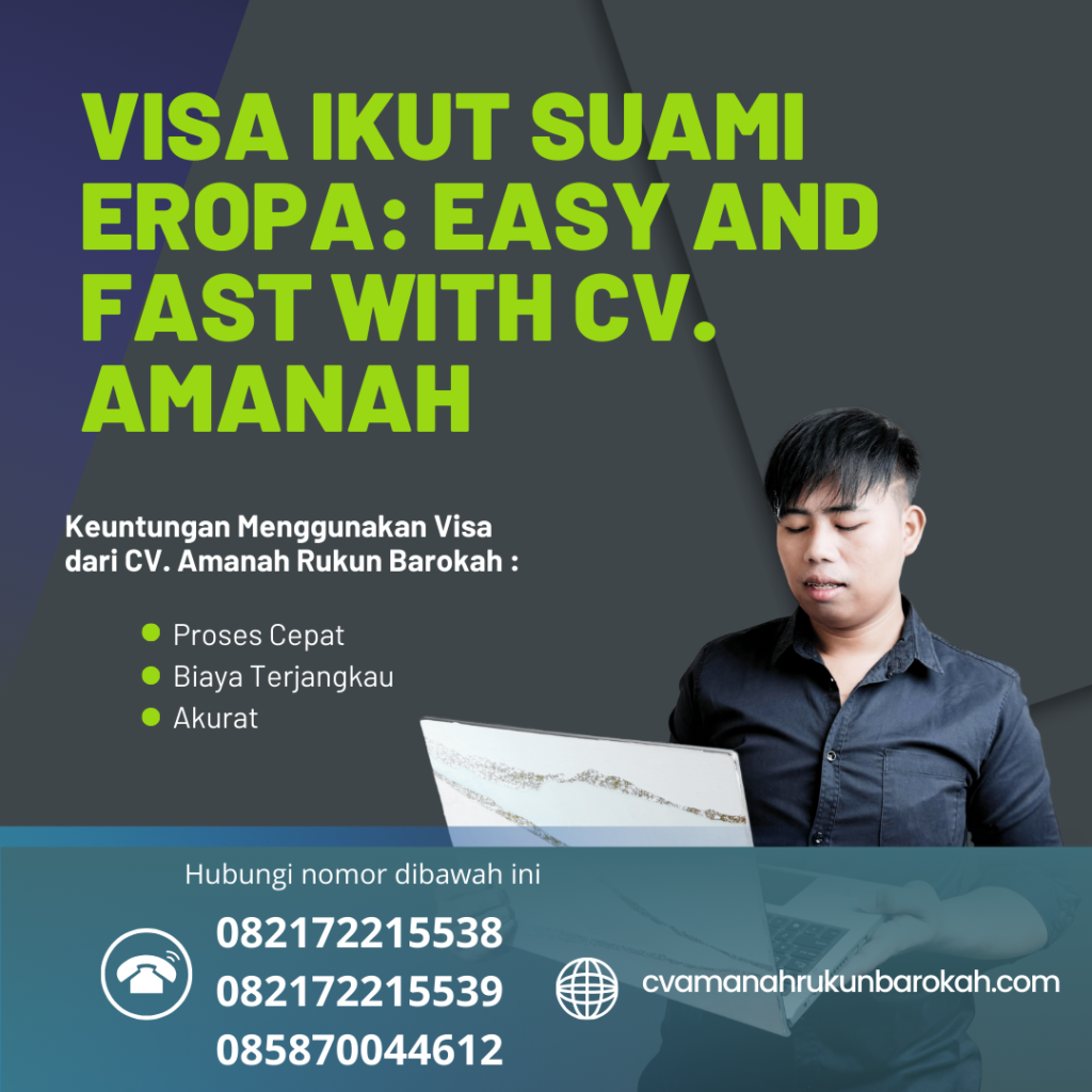 Visa Ikut Suami Eropa Easy And Fast With Cv. Amanah