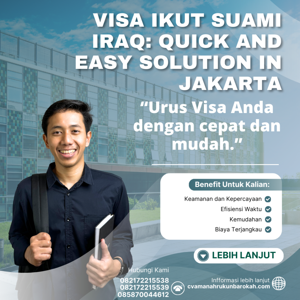 Visa Ikut Suami Iraq Quick And Easy Solution In Jakarta