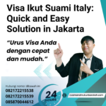 Visa Ikut Suami Italy Quick And Easy Solution In Jakarta