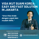Visa Ikut Suami Korea Easy And Fast Solution In Jakarta
