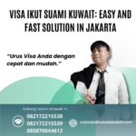 Visa Ikut Suami Kuwait Easy And Fast Solution In Jakarta