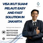 Visa Ikut Suami Pelaut Easy And Fast Solution In Jakarta