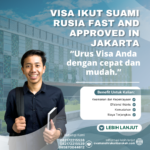 Visa Ikut Suami Rusia Fast And Approved In Jakarta