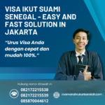 Visa Ikut Suami Senegal Easy And Fast Solution In Jakarta