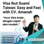 Visa Ikut Suami Taiwan Easy And Fast With Cv. Amanah