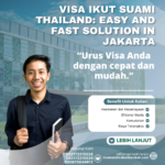 Visa Ikut Suami Thailand Easy And Fast Solution In Jakarta