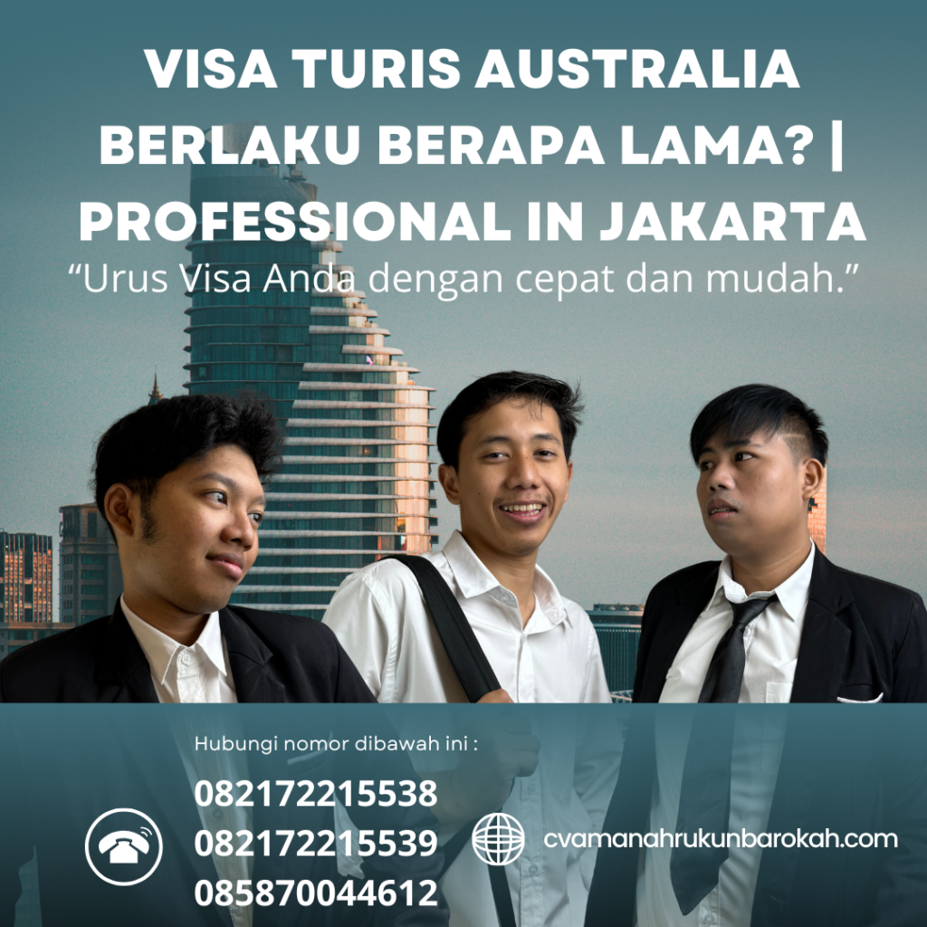 Visa Turis Australia Berlaku Berapa Lama Professional In Jakarta