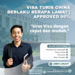 Visa Turis China Berlaku Berapa Lama Approved 99%