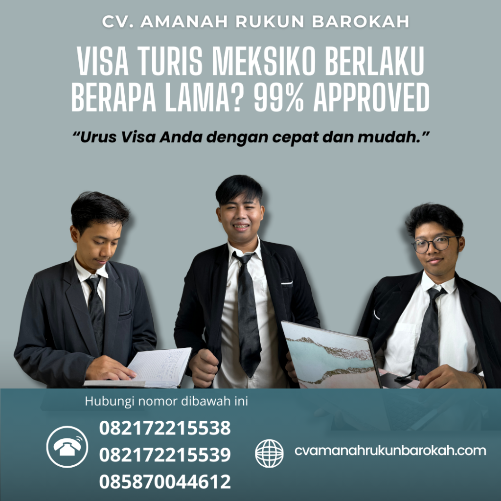 Visa Turis Meksiko Berlaku Berapa Lama 99% Approved