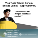 Visa Turis Taiwan Berlaku Berapa Lama Approved 99%