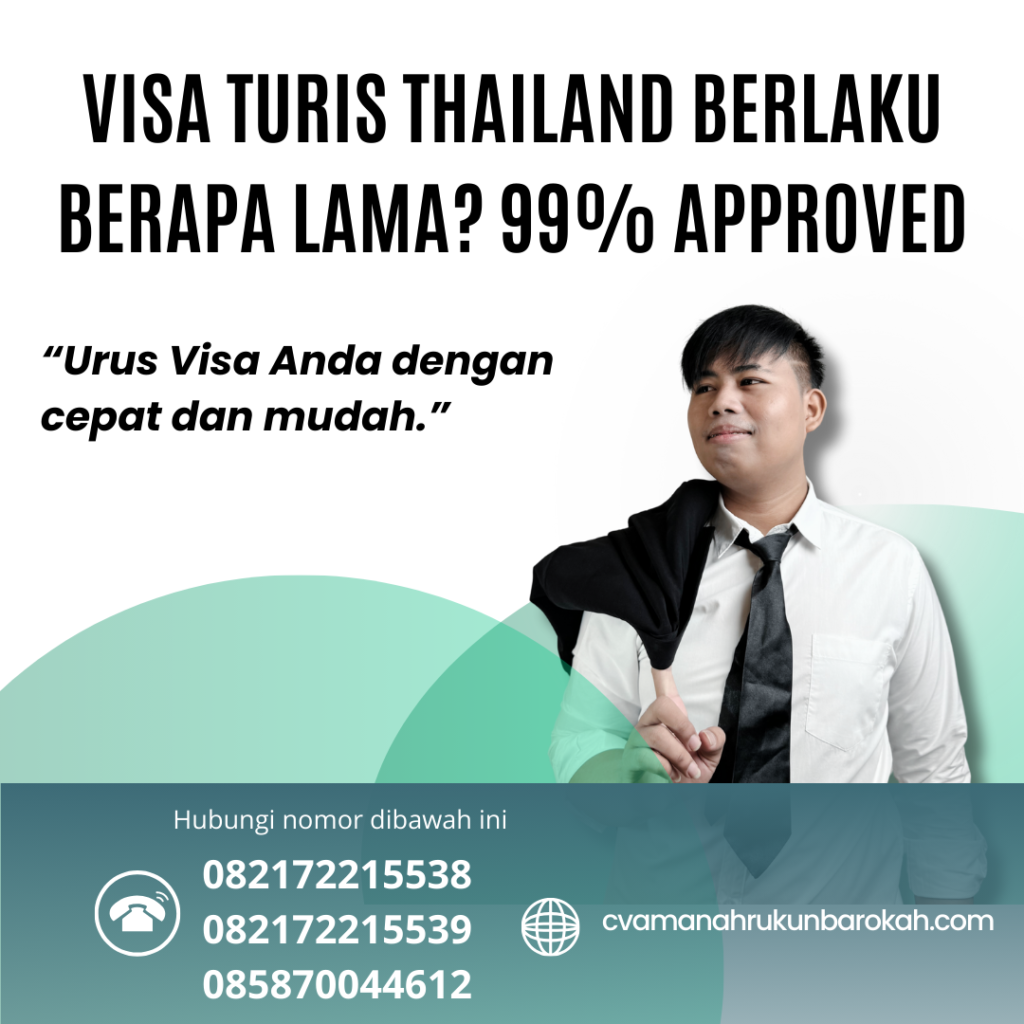 Visa Turis Thailand Berlaku Berapa Lama 99% Approved