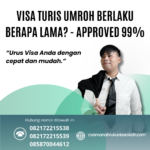 Visa Turis Umroh Berlaku Berapa Lama Approved 99%