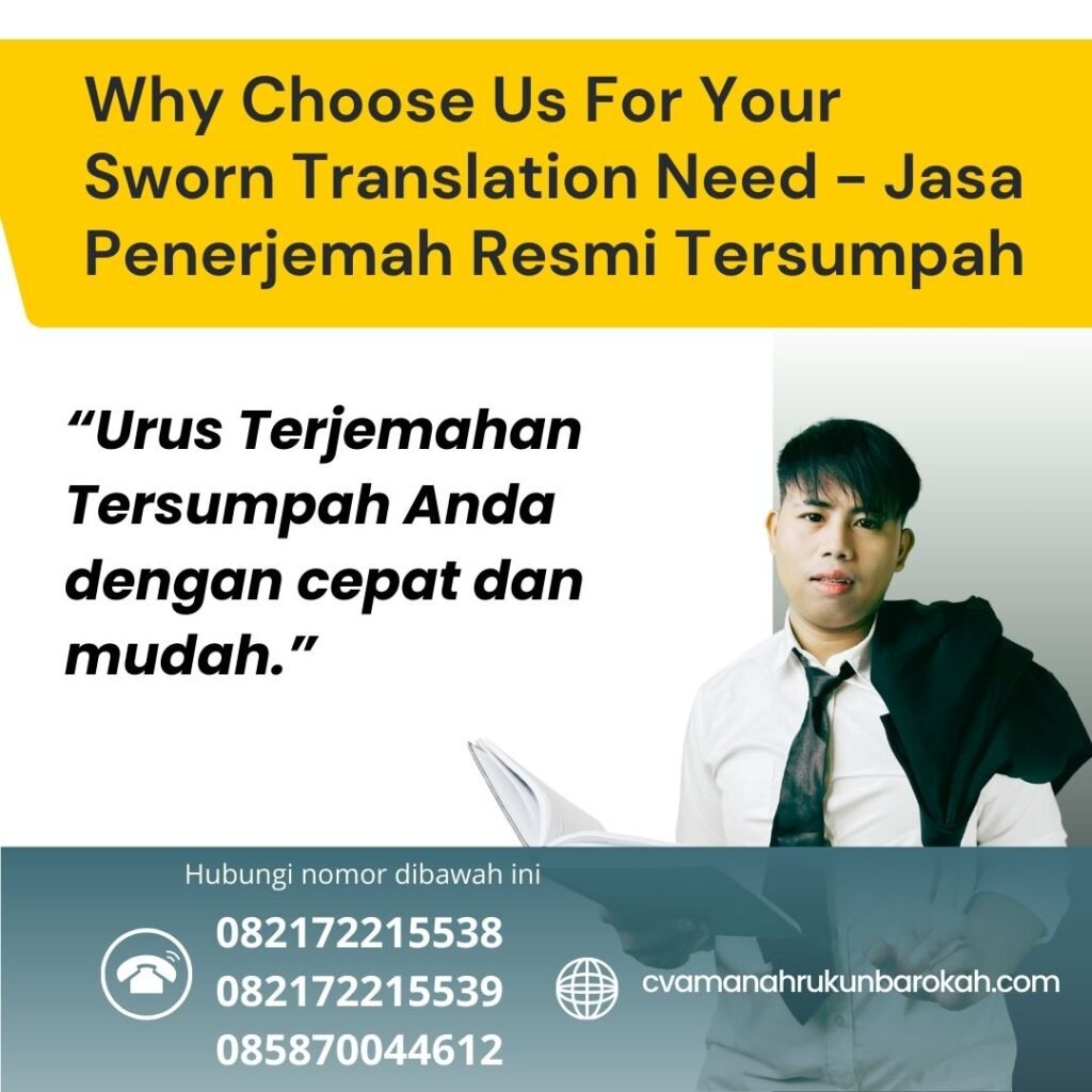 Why Choose Us For Your Sworn Translation Need - Jasa Penerjemah Resmi Tersumpah Why Choose Us For Your Sworn Translation Need Jasa Penerjemah Resmi Tersumpah