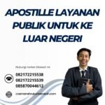 Apostille layanan Publik Untuk Ke Luar Negeri