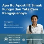 Apa Itu Apostille Simak Fungsi Dan Tata Cara Pengajuannya