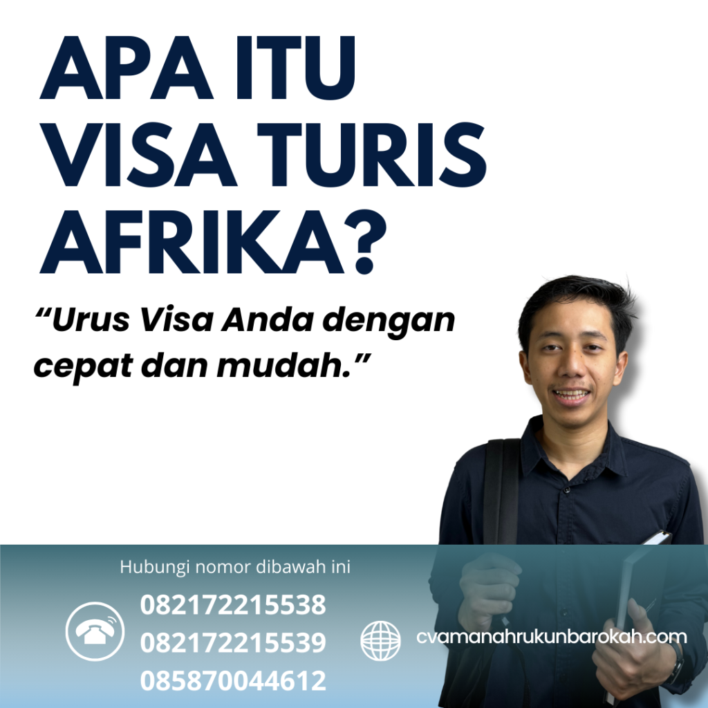 Apa Itu Visa Turis Afrika Apa Itu Visa Turis Afrika