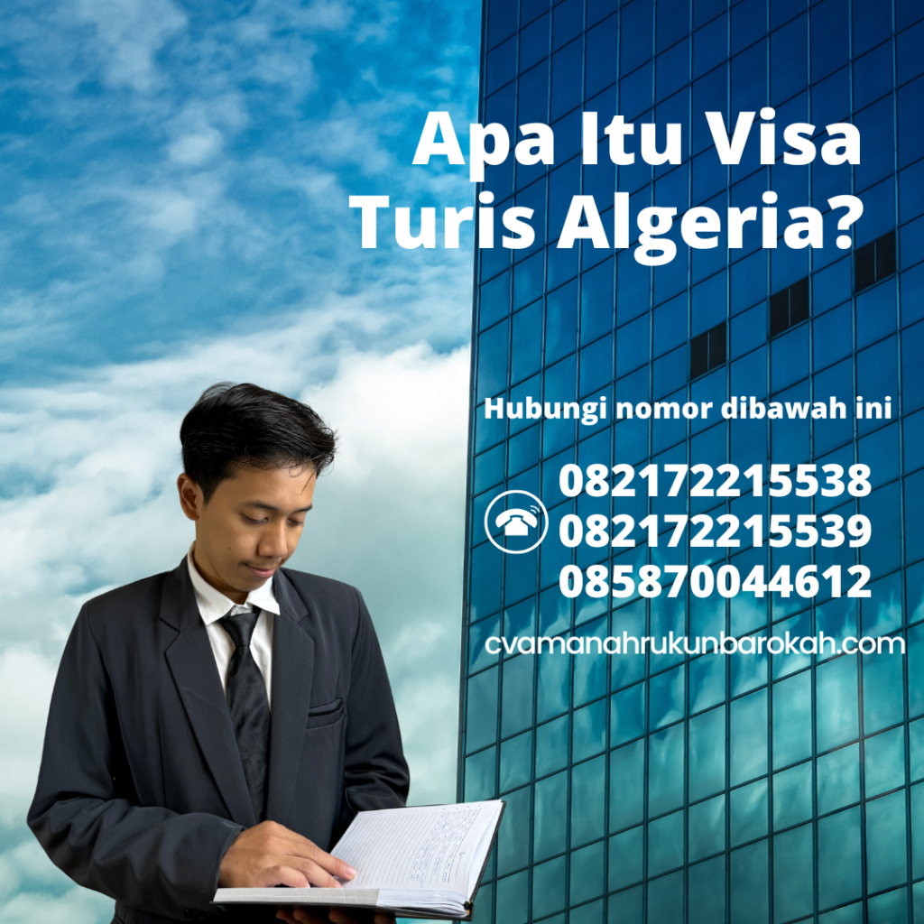 Apa Itu Visa Turis Algeria Apa Itu Visa Turis Algeria