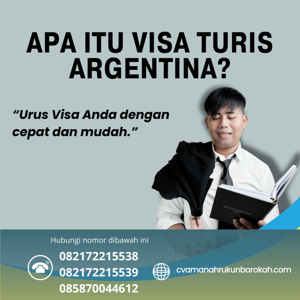 Apa Itu Visa Turis Argentina Apa Itu Visa Turis Argentina
