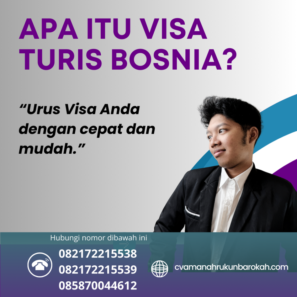 Apa Itu Visa Turis Bosnia Apa Itu Visa Turis Bosnia