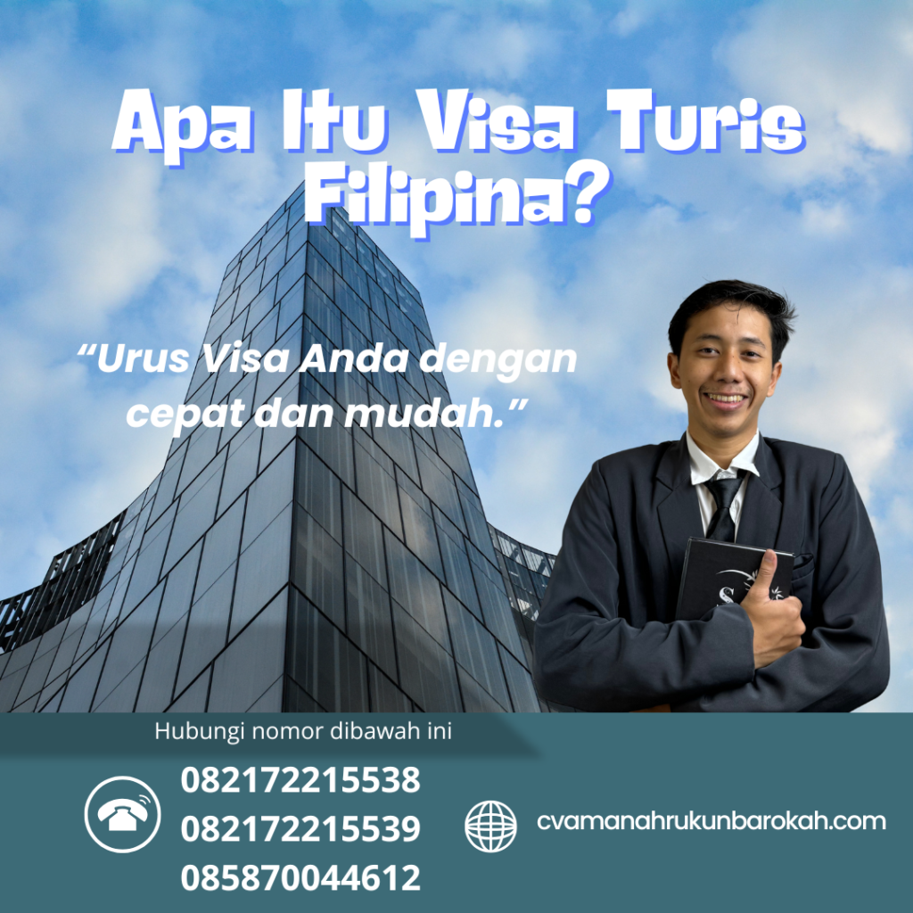 Apa Itu Visa Turis Filipina (1)