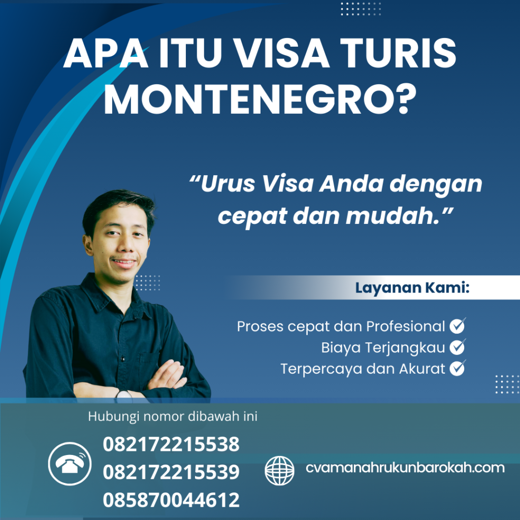 Apa Itu Visa Turis Montenegro Apa Itu Visa Turis Montenegro