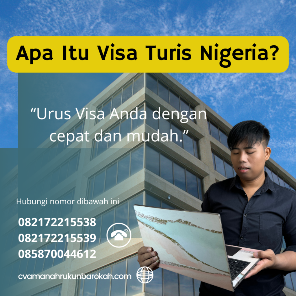Apa Itu Visa Turis Nigeria (1)