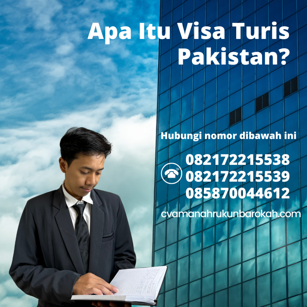 Apa Itu Visa Turis Pakistan (1)