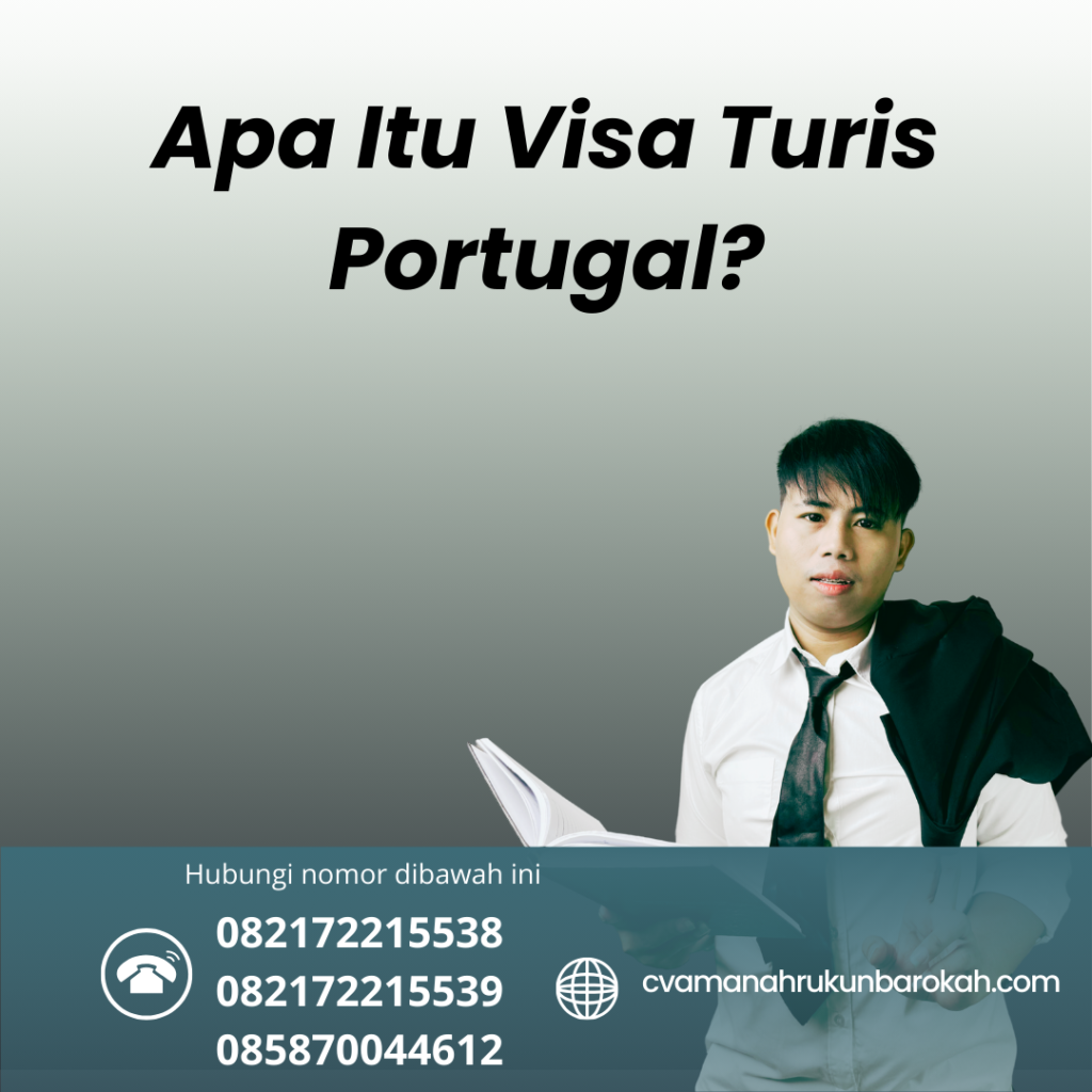 Apa Itu Visa Turis Portugal (2)