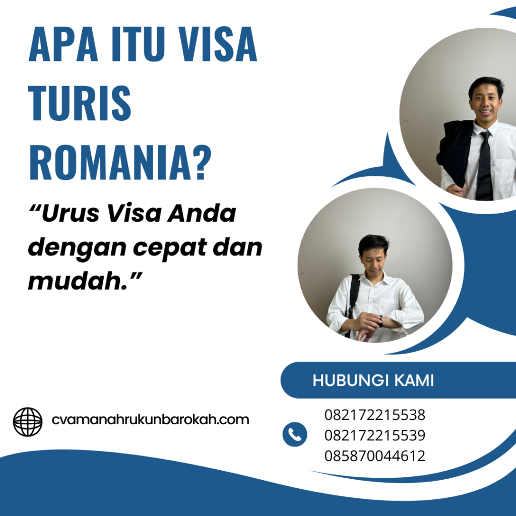 Apa Itu Visa Turis Romania (1)