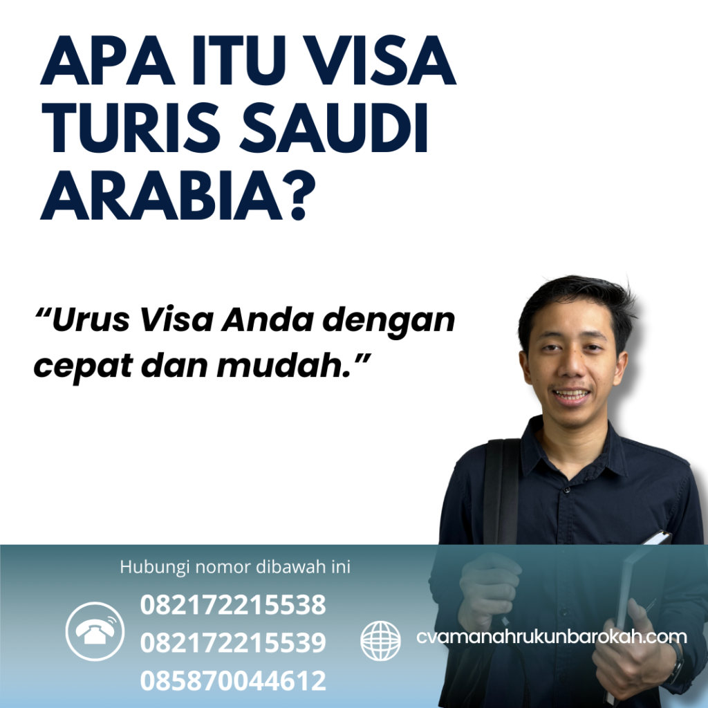Apa Itu Visa Turis Saudi Arabia