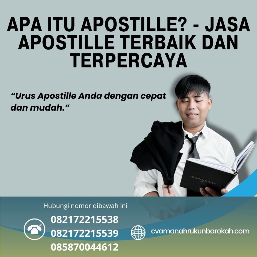 Apa itu Apostille - JASA APOSTILLE TERBAIK DAN TERPERCAYA Apa Itu Apostille Jasa Apostille Terbaik Dan Terpercaya