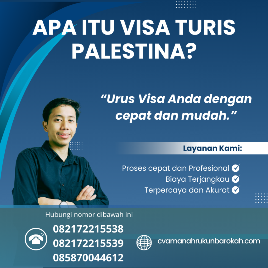 Apa Itu Visa Turis Palestina