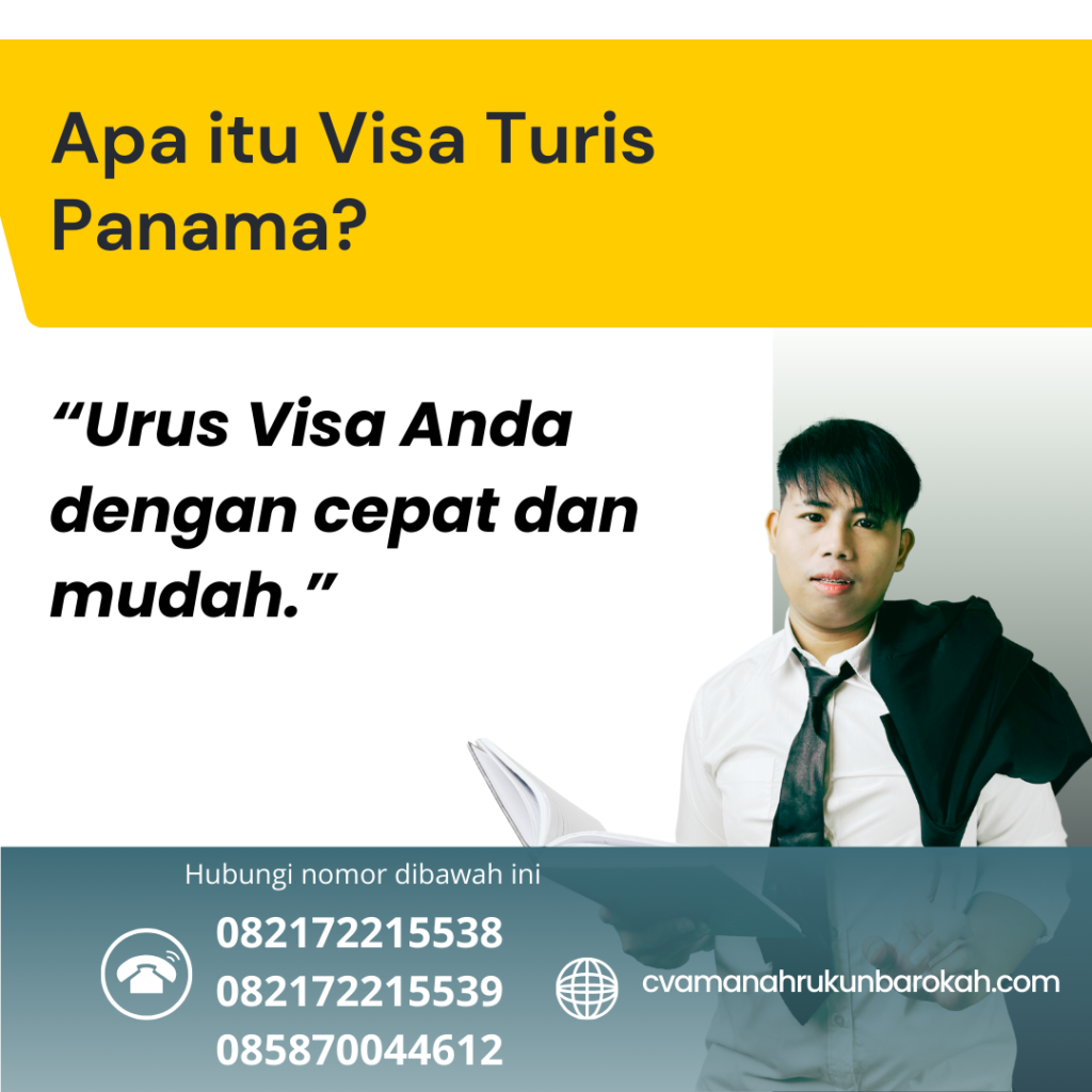 Apa itu Visa Turis Panama Apa Itu Visa Turis Panama