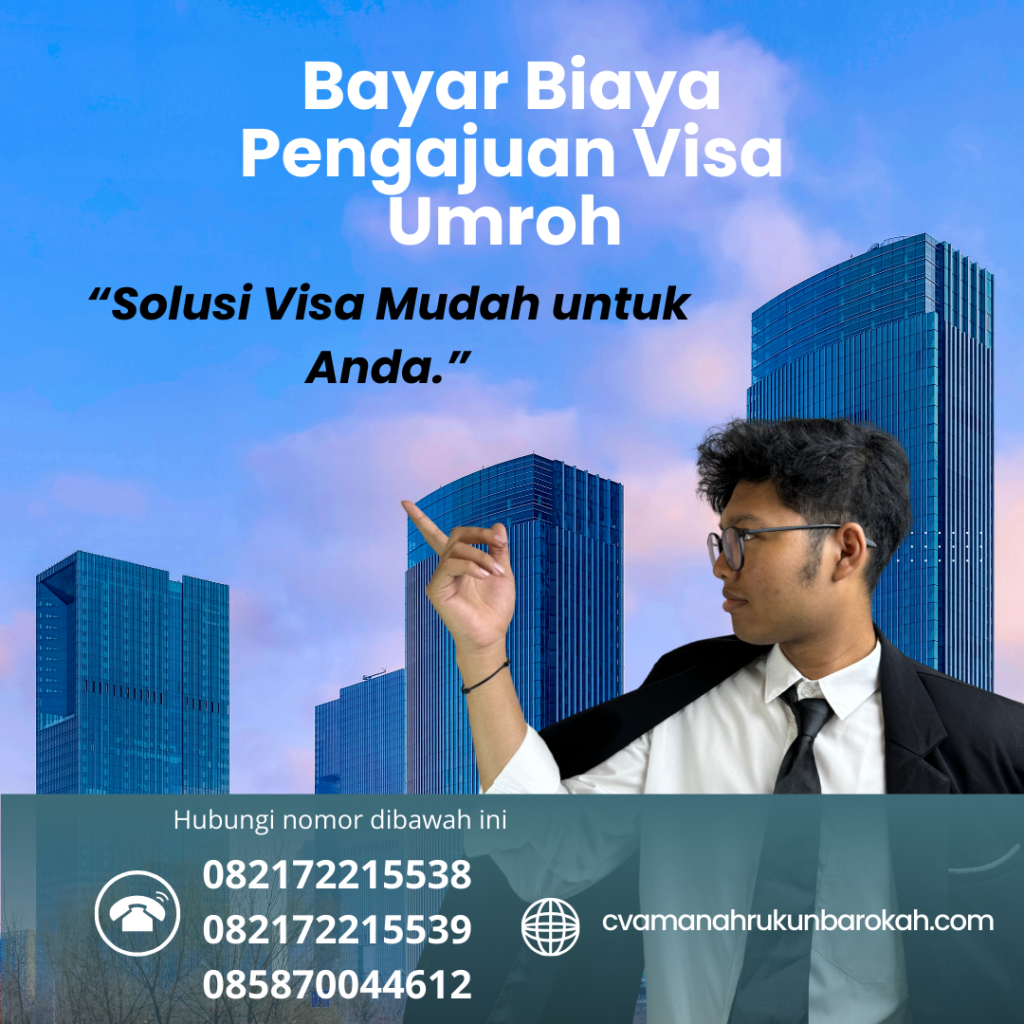 Bayar Biaya Pengajuan Visa Umroh Bayar Biaya Pengajuan Visa Umroh