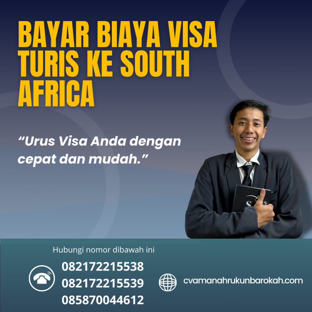 Bayar Biaya Visa Turis Ke South Africa Bayar Biaya Visa Turis Ke South Africa